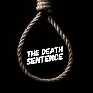 #296: The Death Sentence