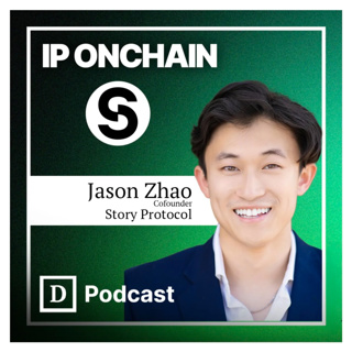 Bringing Intellectual Property Onchain with Story Protocol | Jason Zhao