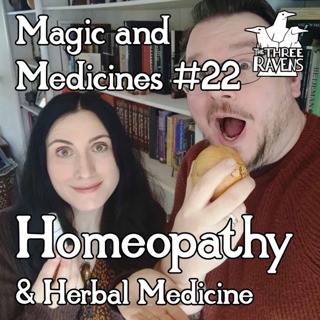 Homeopathy and Herbal Medicine | Magic and Medicines #22