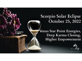 Scorpio Solar Eclipse + Venus Star Point Energies