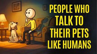 The Psychology of People Who Talk to Their Pets Like Humans