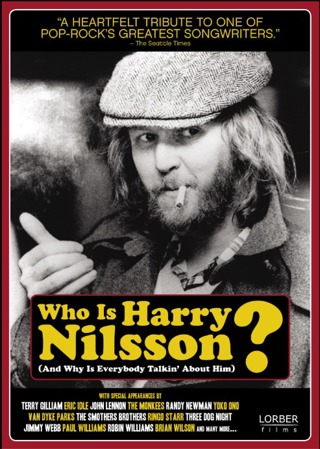 Who Is Harry Nilsson (And Why Is Everybody Talkin' About Him)? with Galen Howard