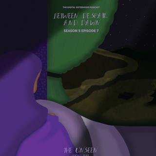 Between Despair & Dawn