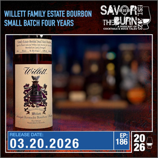 EP 186 - This may be the Small Batch 4 year, but we are still excited about this purple top Willett!
