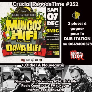 Crucial Reggae Time #352 01122024 1h
