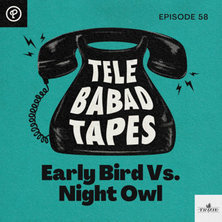 Episode 58: Early Bird Vs. Night Owl