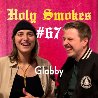 Globby (w/ Sage Huston) HSSB #67
