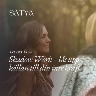 Shadow Work – lås upp källan till din inre kraft