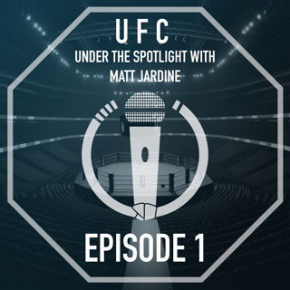 Conversations on Karate present: UFC Under the spotlight with Matt Jardine - Episode 1: UFC 259