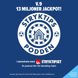 Stryktipset v.9 - 13 Miljoner Jackpot!