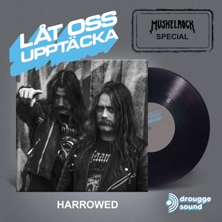 Muskelrock Special: Harrowed!