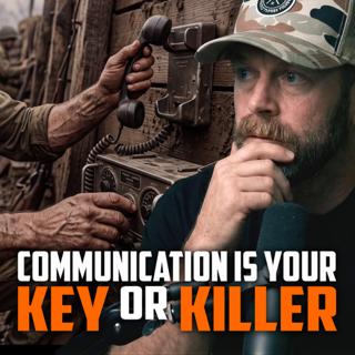 If You Can't Communicate, You Can't Win | FRIDAY FIELD NOTES