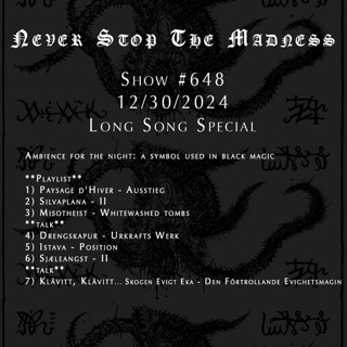 #648 - 12-30-24 - Long Song Special