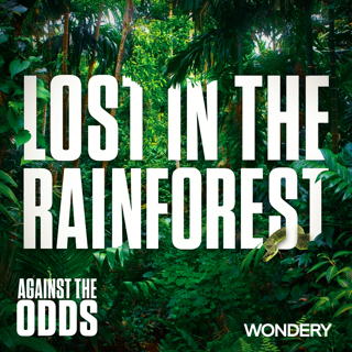 Lost in the Rainforest | A Conversation with Yossi Ghinsberg | 4