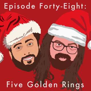 48: Five Golden Rings