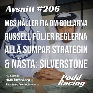 206. MBS håller FIA om Bollarna, Russell följer Reglerna, Alla Sumpar Strategin & Nästa: Silverstone