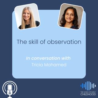 The skill of observation