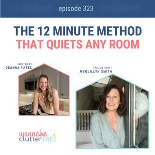 The 12 Minute Method That Quiets Any Room with Myquillyn Smith