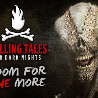 S4 Ep2: Room For One More – Chilling Tales for Dark Nights