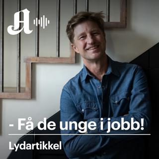 - Få de unge i jobb!