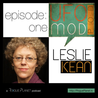 Leslie Kean: Scientifically Studying UFOs