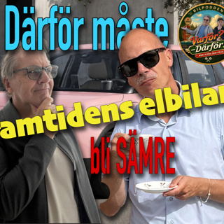 Därför måste framtidens elbil bli sämre!