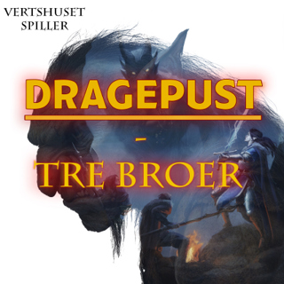 Vertshuset spiller Dragepust - Tre broer (Sognacon 2025)