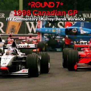 1998 Canadian GP *Round 7* (ITV Commentary - Murray & Derek Warwick)