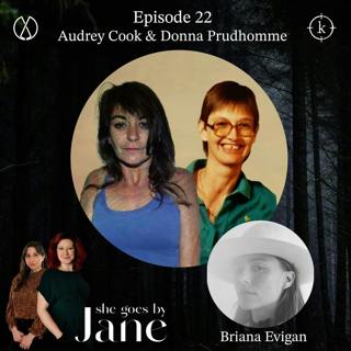 22: Episode 22: Audrey Cook and Donna Prudhomme with guest reader Briana Evigan