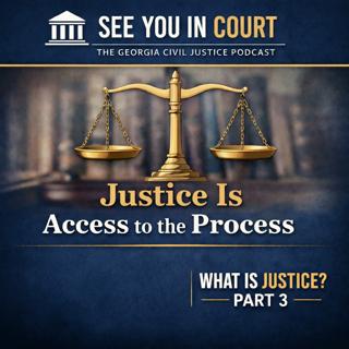 Justice Is Access to the Process