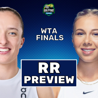 Iga Swiatek vs Amanda Anisimova - Preview & Prediction - 2025 WTA Finals - QualityShot Tennis Podcast