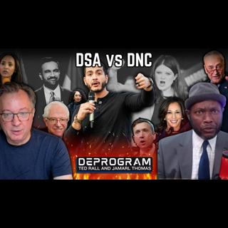 DSA vs. DNC | DeProgram with Ted Rall and Jamarl Thomas