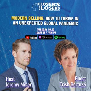 Modern Selling: How to Survive An Unexpected Global Pandemic – with Trish Bertuzzi