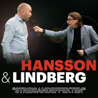 242. "Streisandeffekten" | Hansson & Lindberg