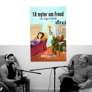 #304 En granskning av Sigmund Freud med Billy Larsson (Patreon)
