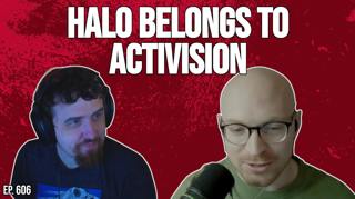 Episode 606: Halo Is a Call of Duty Studio Now + GTA 6's $400 Collector's Edition
