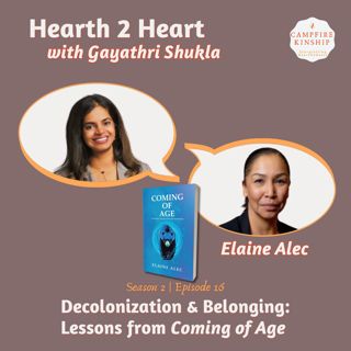 Decolonization & Belonging: Lessons from Coming of Age | Elaine Alec