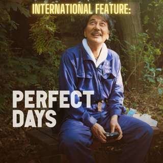 International Feature: Perfect Days