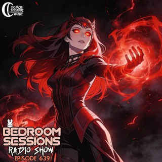 Bedroom Sessions Radio Show Ep 639