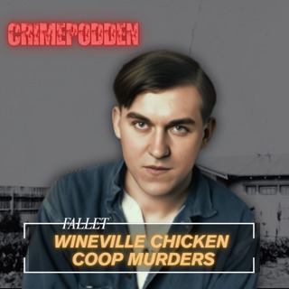 92. Fallet Wineville Chicken Coop Murders