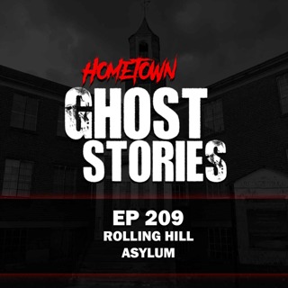 EP 209 - Rolling Hills Asylum and the Haunting Past of Genesee County | NY