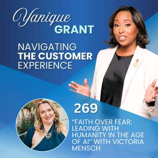 269: Faith Over Fear: Leading with Humanity in the Age of AI with Victoria Mensch