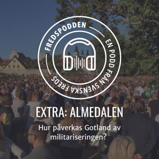 FREDSPODDEN EXTRA: ALMEDALEN