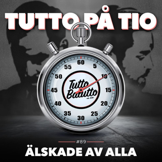 Tutto på tio – Älskade av alla