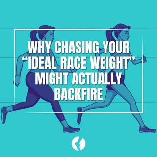 Why Chasing Your "Ideal Race Weight" Might Actually Backfire