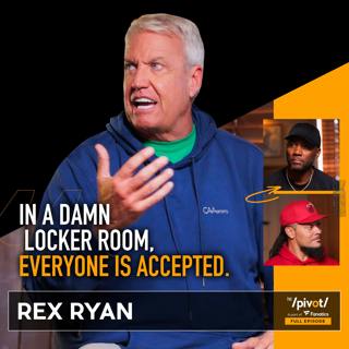 Rex Ryan: A football family, Coaching legacy, Going toe to toe with on of the best defensive minds, NY Jets, the best part of a NFL Locker room, making mistakes, happy feet, one regret & Unfinished business, 