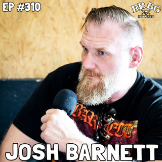 EP310 - Josh Barnett