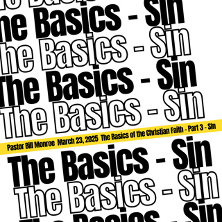 The Basics of the Christian Faith - Part 3 - Sin