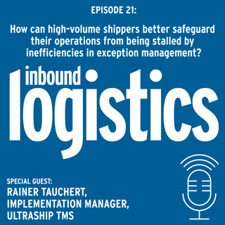IL Podcast 021: How can high-volume shippers better safeguard their operations from being stalled by inefficiencies in exception management? Guest, Rainer Tauchert, Implementation Manager, UltrashipTMS