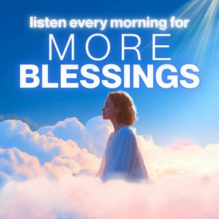 If You are Open, Blessings Will Come | Abundance Morning Meditation